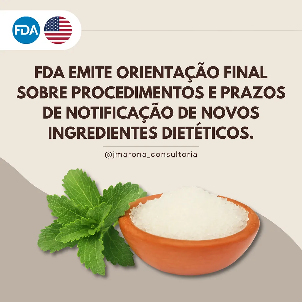 FDA emite orientação final sobre procedimentos e prazos de notificação de novos ingredientes dietéticos